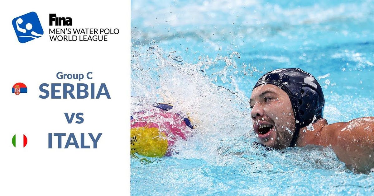 ReLIVE SERBIA vs ITALY Men's Water Polo World League 2022