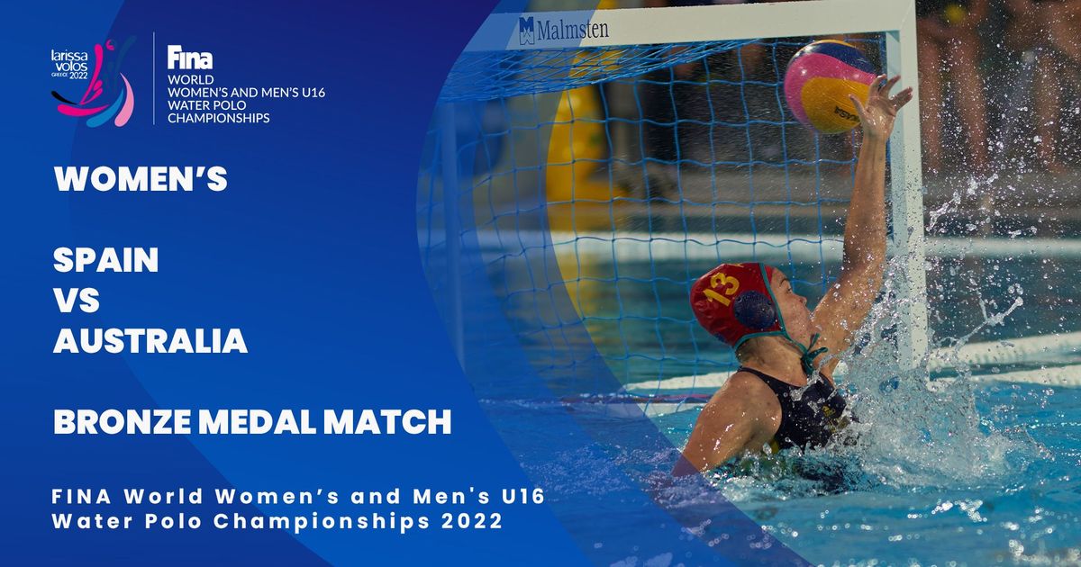 Bronze Medal Match | Spain vs Australia | Women's U16 Water Polo ...