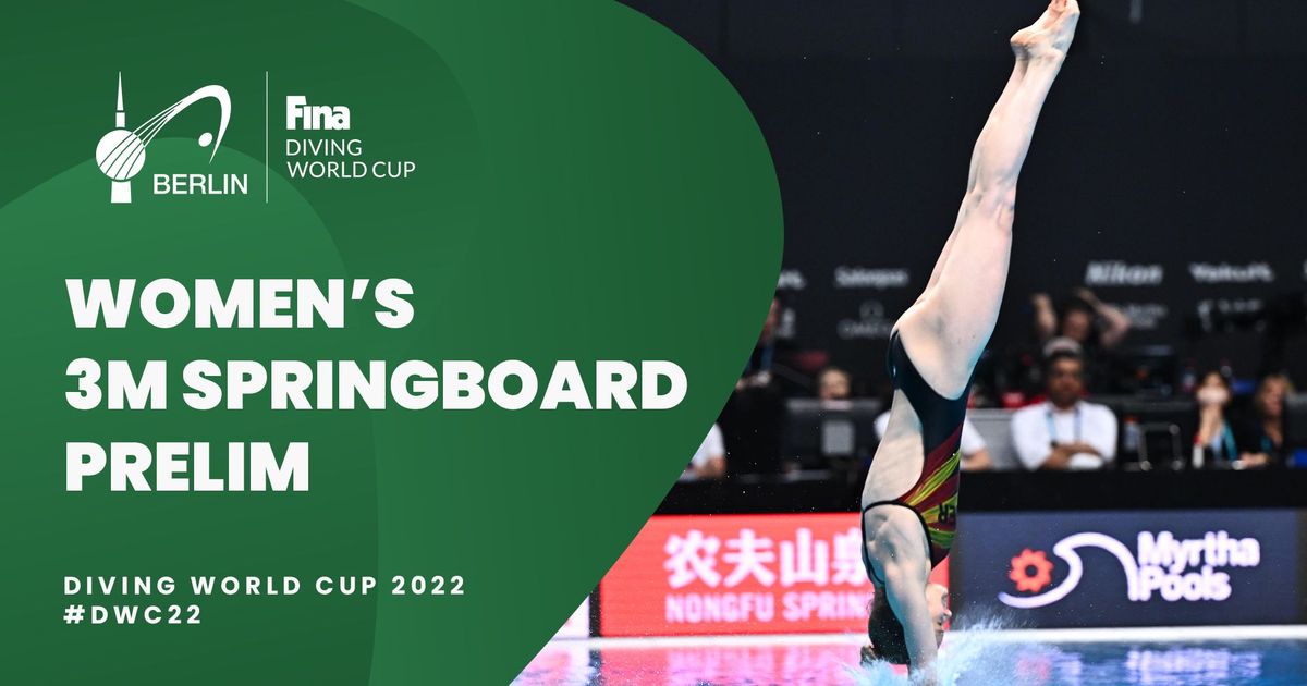 LIVE | Women's 3m Springboard Prelims | Diving World Cup 2022 Berlin
