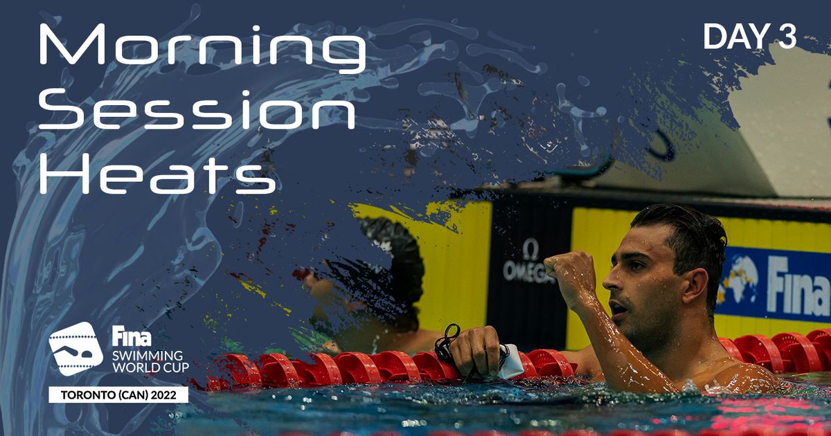 LIVE Swimming WORLD CUP 2022 Toronto Heats Day 3