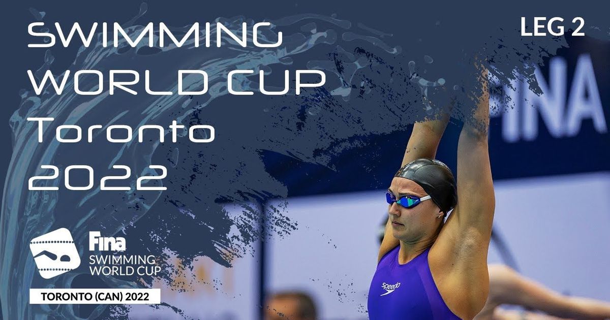 Swimming World Cup 🏆 Toronto trailer swc22